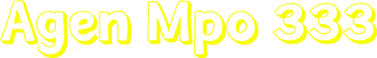 Agen Mpo 333